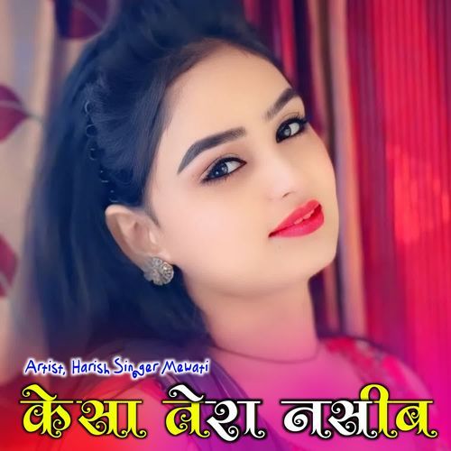 Kesa Tera Nasib HARISH SINGER MEWATI MP3 Download