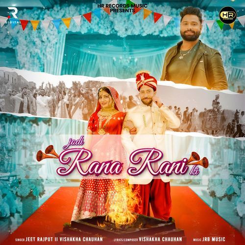 Jodi Rana Rani Ki Vishakha Chauhan MP3 Download