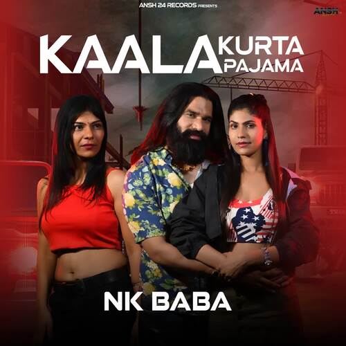 Kaala Kurta Pajama Nk Baba MP3 Download