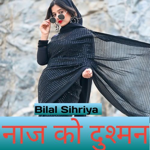 Naaj Ko Dushman Samma MP3 Download
