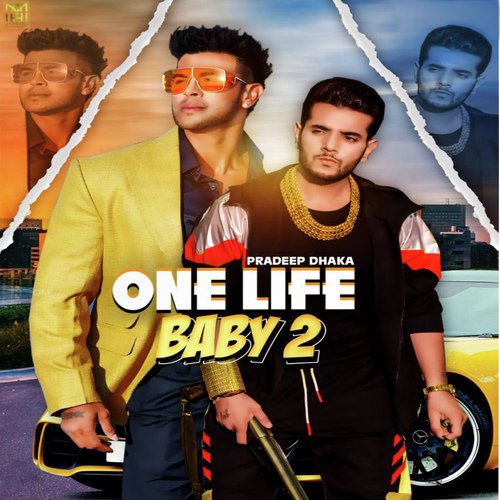 One Life Baby 2 Devender Ahlawat MP3 Download