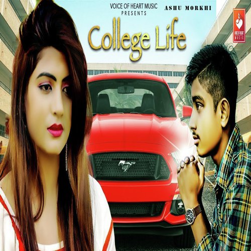 College Life Ashu Morkhi MP3 Download