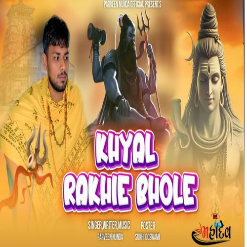 Khyal Rakhie Bhole Parveen Nunda MP3 Download