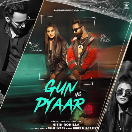 Gun vs Pyaar Sweta Chauhan MP3 Download