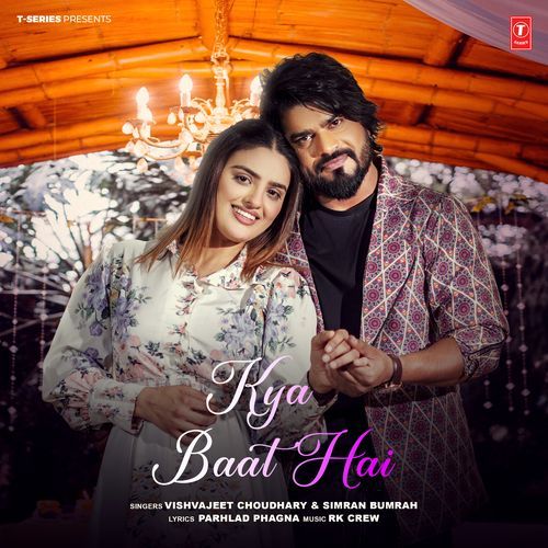 Kya Baat Hai Vishvajeet Choudhary MP3 Download