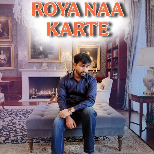 Roya Na Karte Ajay Dahiya MP3 Download