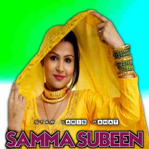 SAMMA SUBEEN Star Varis Pahat MP3 Download