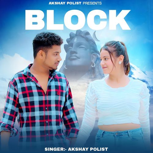 BLOCK Akshay Polist MP3 Download