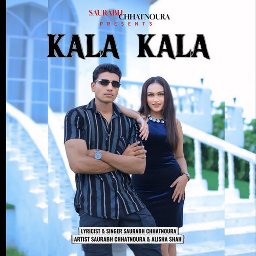 Kala Kala Saurabh Chhatnoura MP3 Download