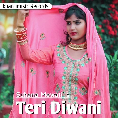 Teri Diwani Suhana Mewati MP3 Download