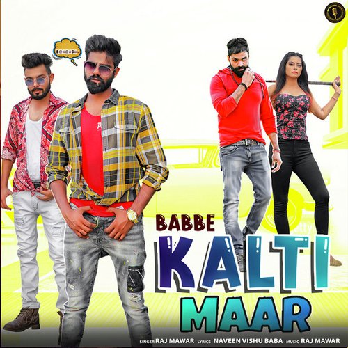 Babbe Kalti Maar Raj Mawar MP3 Download