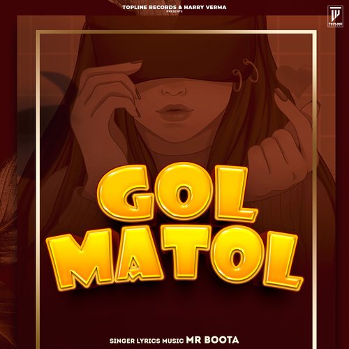 Golmatol Mr Boota MP3 Download