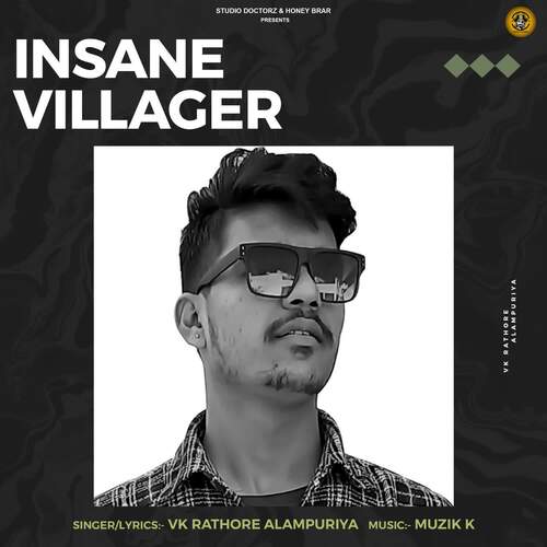 Insane Villager Vk Rathore Alampuriya MP3 Download