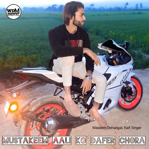 Mustakeem Aali Ko Dafer Chora Kaif Singer MP3 Download