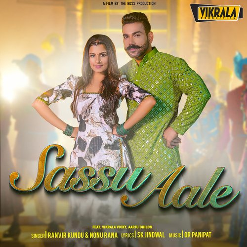 Sassu Aale (feat. Vikrala Vicky,Aarju Dhilon) Nonu Rana MP3 Download