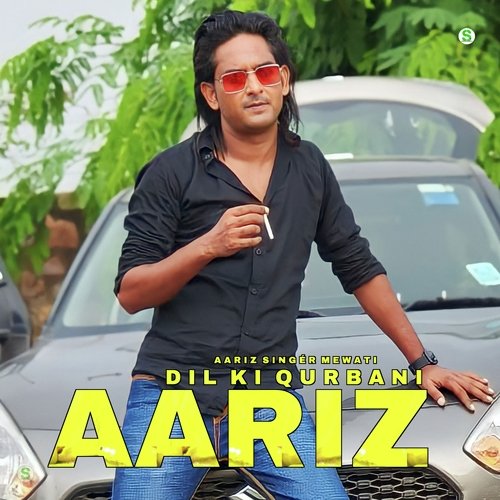Dil Ki Qurbani Aariz Aariz Singer Mewati MP3 Download