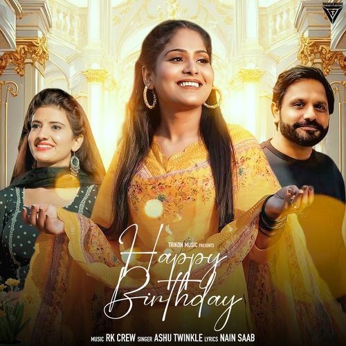 Happy Birthday Ashu Twinkle MP3 Download