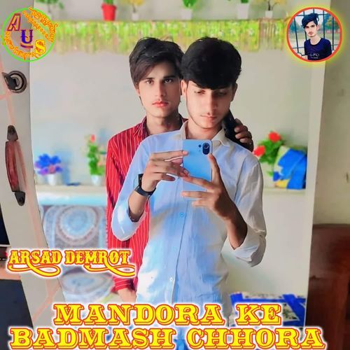MANDORA KE BADMASH CHHORA ARSAD DEMROT 008 MP3 Download