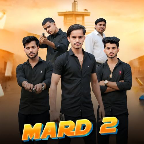 Mard 2 Mandeep Changiya MP3 Download