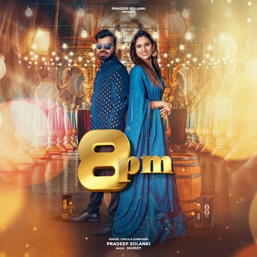 8 PM Pradeep Solanki MP3 Download