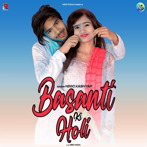 Basanti Ki Holi Nikki Pooja Sisters MP3 Download