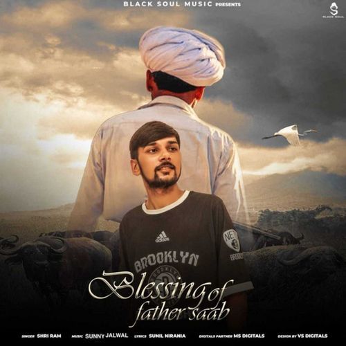 Blessing of Father Saab Shri Ram MP3 Download