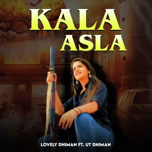 Kala Asla Lovely Dhiman MP3 Download