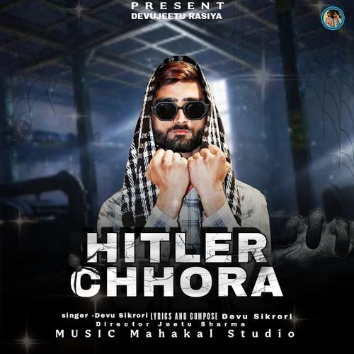 Hitler Chhora Devu Sikrori MP3 Download