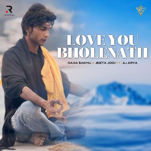 Love You Bholenath Aj Arya MP3 Download