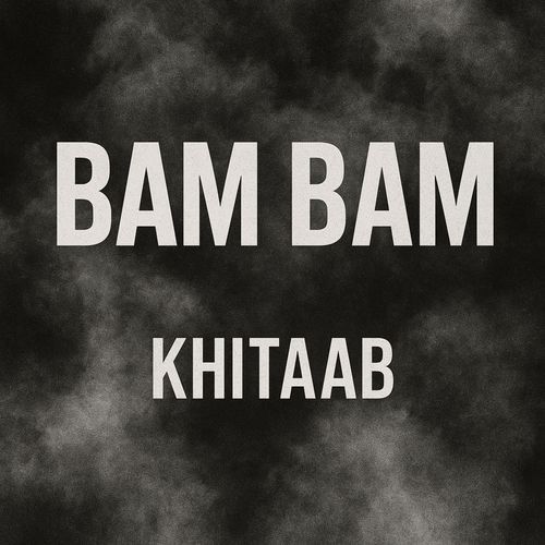 Bam Bam Khitaab MP3 Download