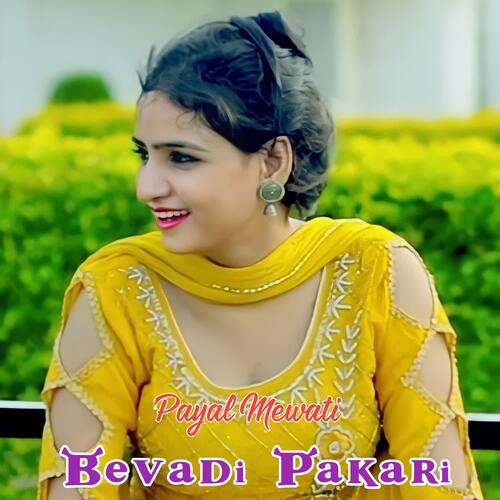 Bevadi Pakari Payal Mewati MP3 Download