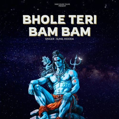 Bhole Teri Bam Bam Sunil Hooda MP3 Download