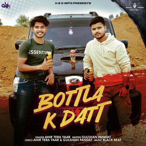 Bottla K Datt Ahir Tera Yaar MP3 Download
