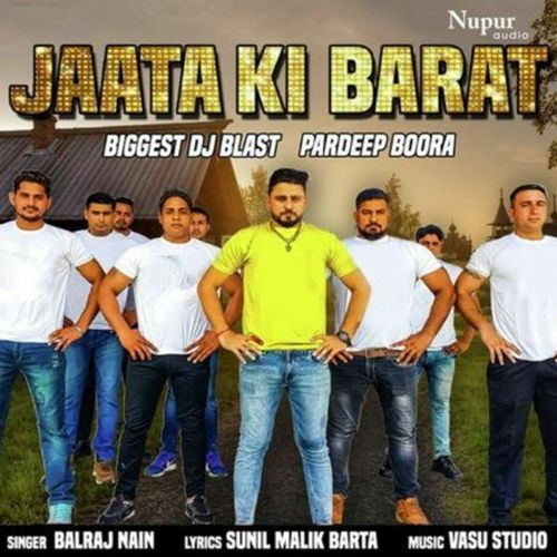 Jaata Ki Baraat Balraj Nain MP3 Download