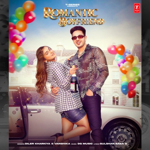 Romantic Boyfriend Diler Kharkiya MP3 Download