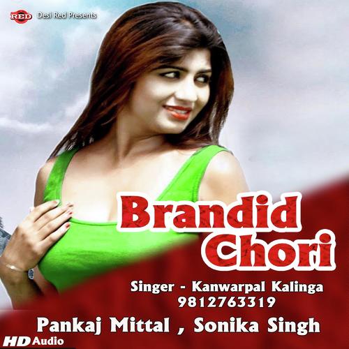 Brandid Chhori Kanwarpal Kalinga MP3 Download