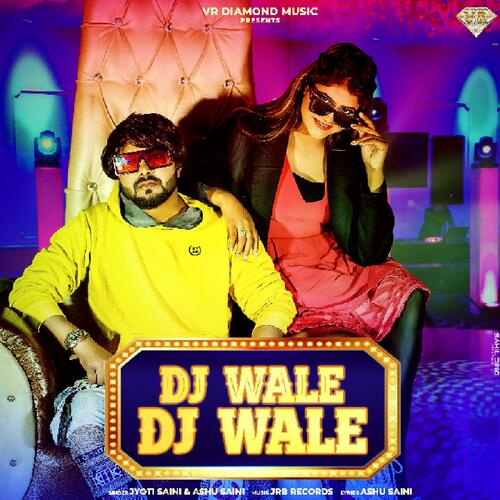 Dj Wale Dj Wale Jyoti Saini MP3 Download