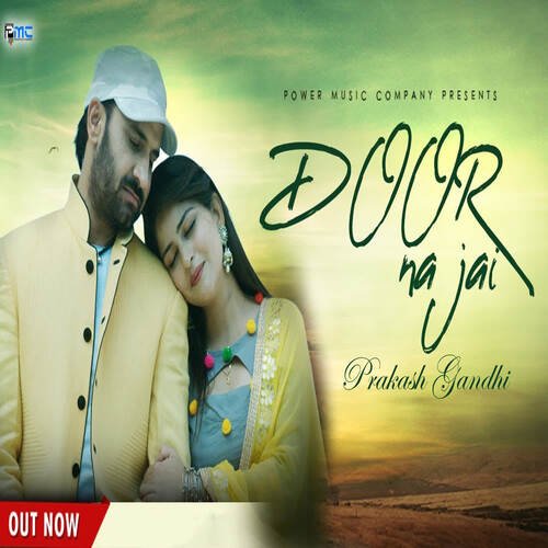 Door Na Jai Prakash Gandhi MP3 Download