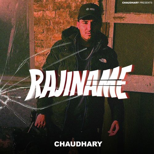 Rajiname Chaudhary MP3 Download