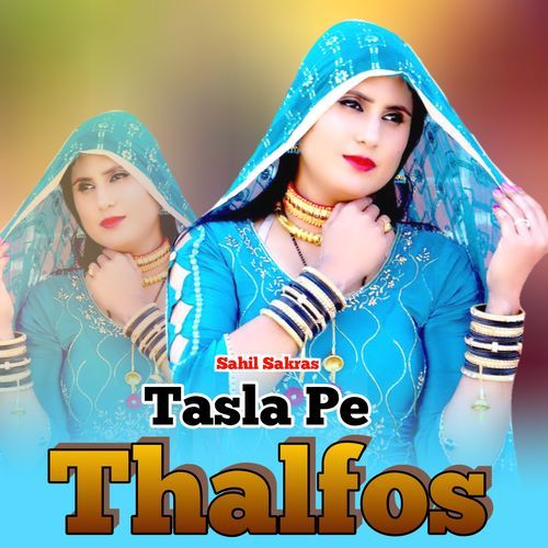 Tasla Pe Thalfos Samma Sahina Chanchal MP3 Download