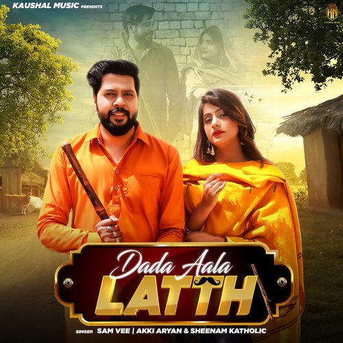 Dada Aala Latth Sheenam Katlic MP3 Download
