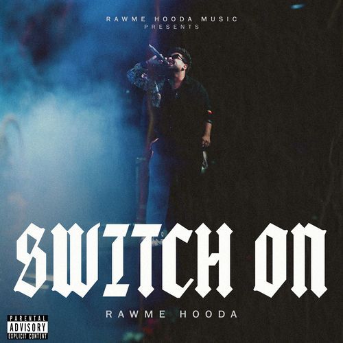 Switch On Rawme Hooda MP3 Download