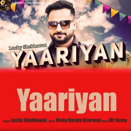 Yaariyan Lucky Shekhwat MP3 Download