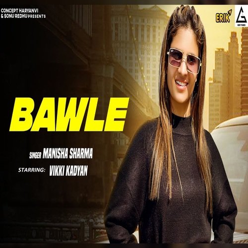 Bawle Manisha Sharma MP3 Download