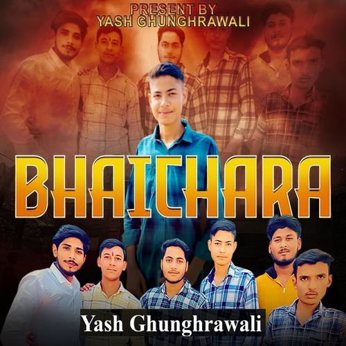 Bhaichara Yash Ghunghrawali MP3 Download