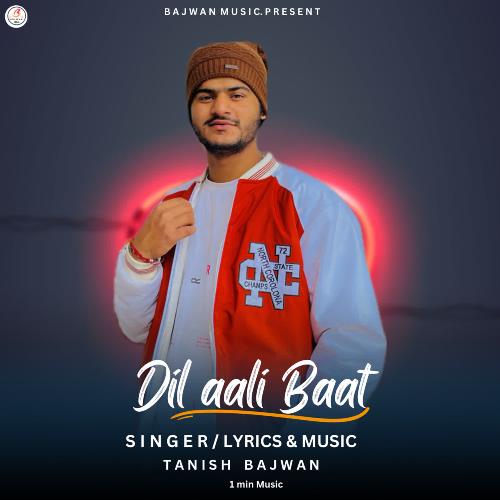 Dil Aali Baat 1 Min Music Tanish Bajwan MP3 Download