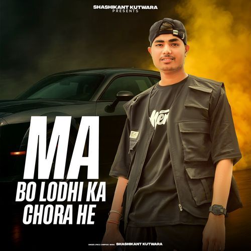 Ma Bo Lodhi Ka Chora he Shashikant kutwara MP3 Download