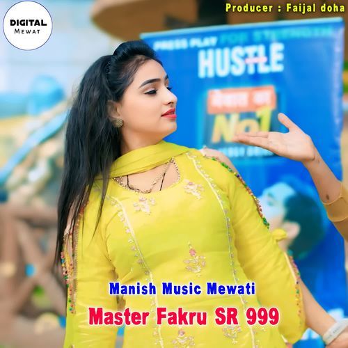 Master Fakru SR 999 Manish Music Mewati MP3 Download