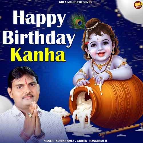 Happy Birthday Kanha Suresh Gola MP3 Download