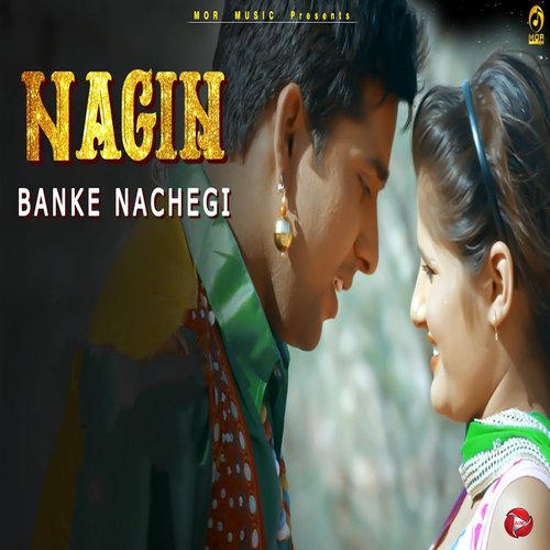 Nagin Banke Nachegi Masoom Sharma MP3 Download